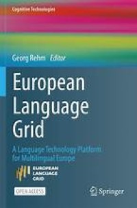 European Language Grid: A Language Technology Platform for Multilingual Europe