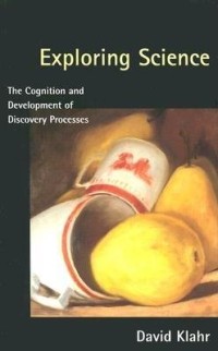 Exploring Science: The Cognition and Development of Discovery Processes