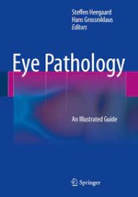 Eye Pathology
An Illustrated Guide