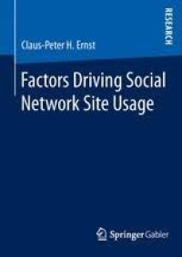 Factors Driving Social Network Site Usage