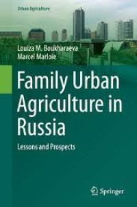 Family Urban Agriculture in Russia
Lessons and Prospects