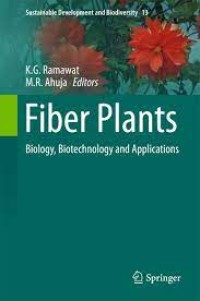 Fiber Plants
Biology, Biotechnology and Applications