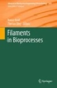 Filaments in Bioprocesses