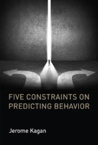 Five constraints on predicting behavior