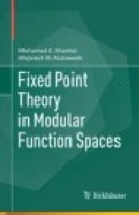 Fixed Point Theory in Modular Function Spaces