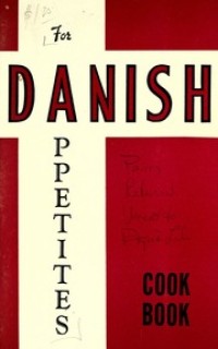 For Danish appetites : cook book