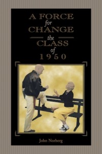 Force for Change: The Class of 1950