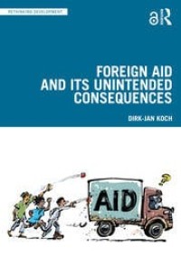 Foreign Aid and its Unintended Consequences