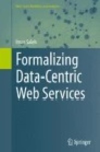 Formalizing Data-Centric Web Services