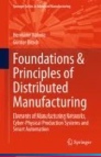 Foundations & Principles of Distributed Manufacturing