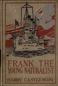 Frank, The Young Naturalist