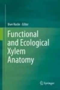 Image of Functional and Ecological Xylem Anatomy