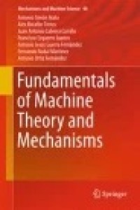 Image of Fundamentals of Machine Theory and Mechanisms