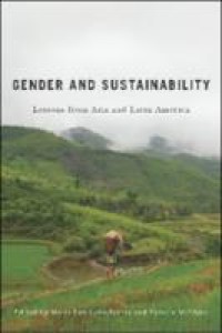 Gender and Sustainability: Lessons from Asia and Latin America