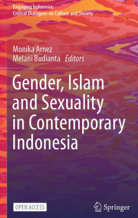 Gender, Islam and Sexuality in Contemporary Indonesia
