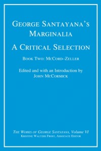 George Santayana's marginalia: A critical selection