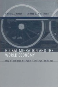 Global migration and the world economy : two centuries of policy and performance