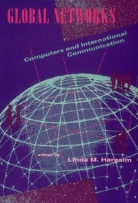 Global networks : computers and international communication