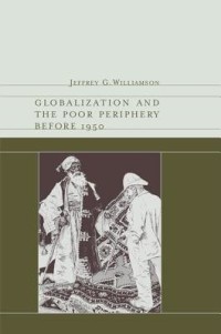 Globalization and the poor periphery before 1950