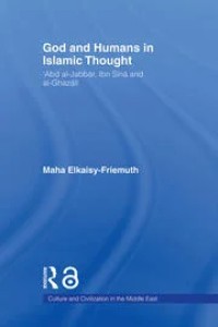 God and Humans in Islamic Thought