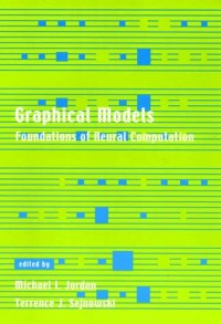 Graphical models :foundations of neural computation