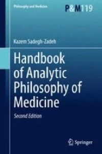 Handbook of Analytic Philosophy of Medicine