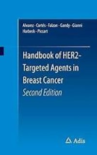 Handbook of HER2-Targeted Agents in Breast Cancer