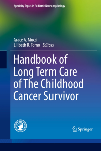Handbook of Long Term Care of The Childhood Cancer Survivor