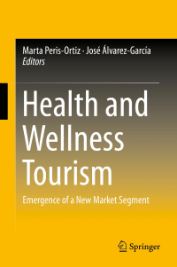 Health and Wellness Tourism:Emergence of a New Market Segment