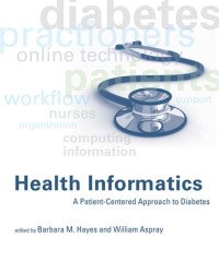 Health informatics: A patient-centered approach to diabetes