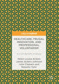 Healthcare, Frugal Innovation, and Professional Voluntarism