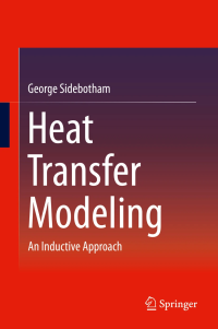 Heat Transfer Modeling:An Inductive Approach