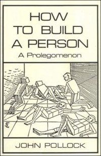 How to build a person : a prolegomenon