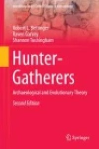 Hunter-Gatherers
Archaeological and Evolutionary Theory