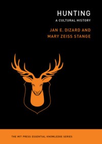 Image of Hunting :a cultural history