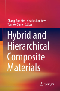 Hybrid and Hierarchical Composite Materials