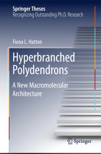 Hyperbranched Polydendrons : A New Macromolecular Architecture