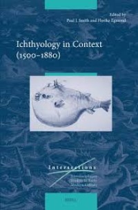 Ichthyology in Context (1500–1880)