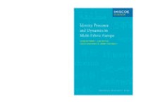 Identity Processes and Dynamics in Multi-Ethnic Europe