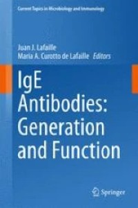 IgE Antibodies: Generation and Function