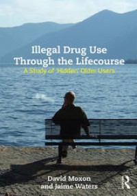 Illegal Drug Use Through the Lifecourse