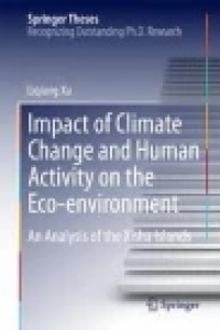 Impact of Climate Change and Human Activity on the Eco-environment: An Analysis of the Xisha Islands