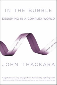 In the bubble : Designing in a complex world