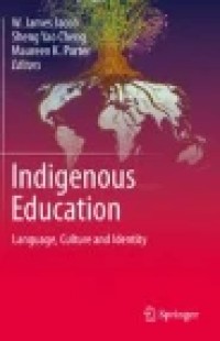 Indigenous Education: Language, Culture and Identity