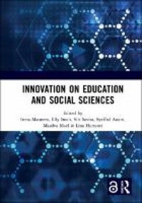 Innovation on Education and Social Sciences: Proceedings of the International Joint Conference on Arts and Humanities (IJCAH 2021) October 2, 2021, Surabaya, Indonesia