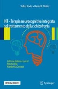 INT - Terapia Neurocognitiva Integrata nel Trattamento della Schizofrenia