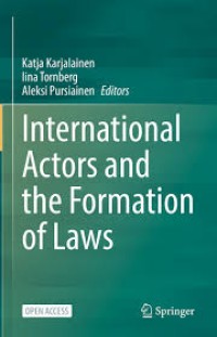 International Actors and the Formation of Laws