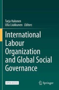 Image of International Labour Organization and Global Social Governance