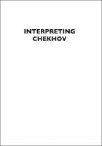 Interpreting Chekhov