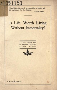 Is life worth living without immortality?